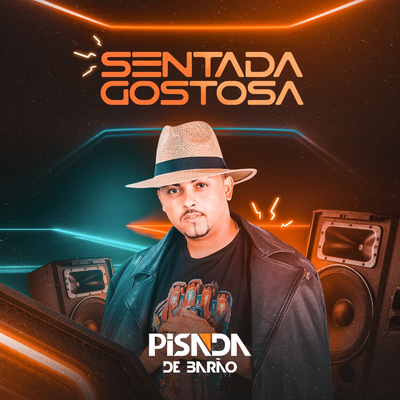 Sentada Gostosa By Pisada de Barão's cover