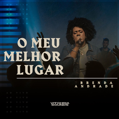 O Meu Melhor Lugar (Ao Vivo)'s cover