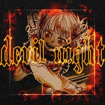 Devil Night By SLOWYMANE, zecki's cover
