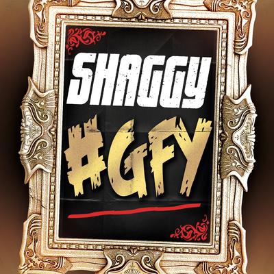 Go Fuck Yourself (GFY) By Shaggy's cover