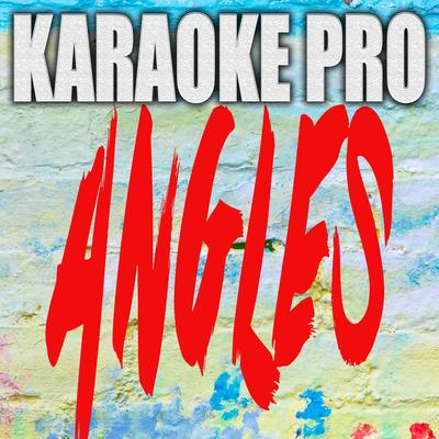 Angles (Originally Performed by Wale and Chris Brown) (Instrumental Version) By Karaoke Pro's cover