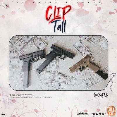 Clip Tall By Iwaata's cover