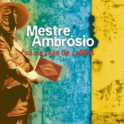 Pescador (Album Version) By Mestre Ambrosio's cover