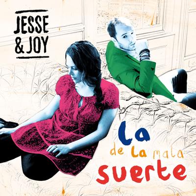 La De La Mala Suerte By Jesse & Joy's cover