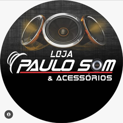 Loja Paulo Som e Acessórios By Dj RoChA TrEmE TuDo's cover