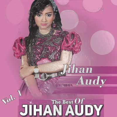 The Best Of Jihan Audy, Vol. 1's cover