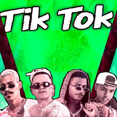 Tik Tok By Luanzinho do Recife, MC Palok, Mc Scar, Barca Na Batida's cover