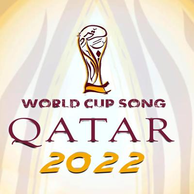 World Cup Song Qatar 2022 By Ed Puerto Producer's cover