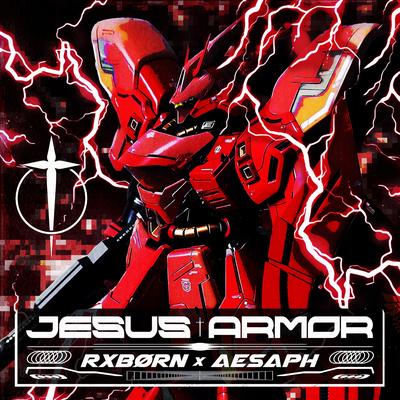 JESUS ARMOR By RXBØRN, Aesaph's cover