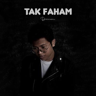 Tak Faham's cover