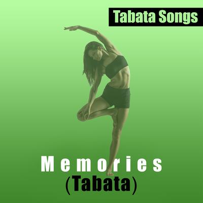 Memories (Tabata) By Tabata Songs's cover