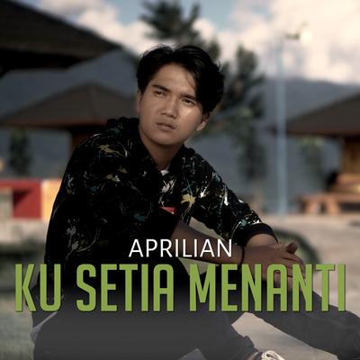 Ku Setia Menanti By Aprilian's cover