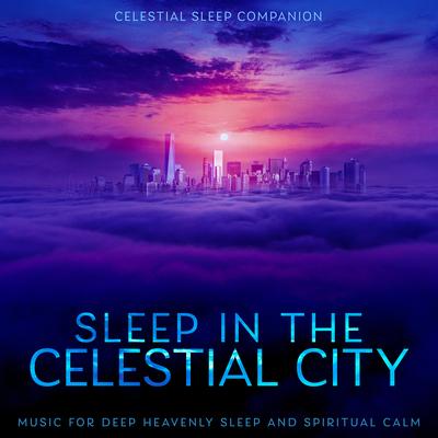 The Celestial Heavens By Celestial Sleep Companion's cover