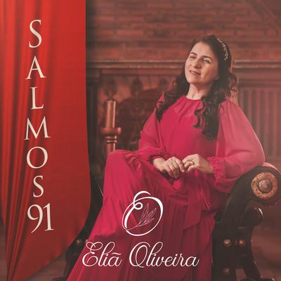 Salmos 91 By Eliã Oliveira's cover