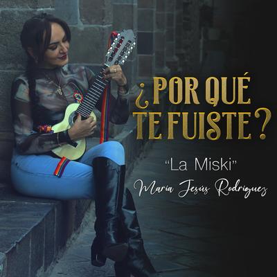 La Miski María Jesús Rodríguez's cover