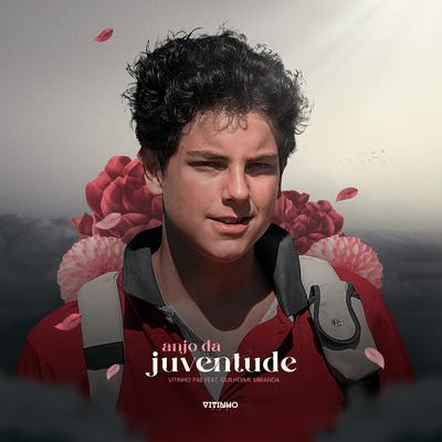 Anjo da Juventude (feat. Guilherme Miranda) By Vitinho PAE, Guilherme Miranda's cover