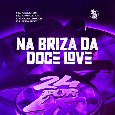 Na Brisa da Doce Love's cover