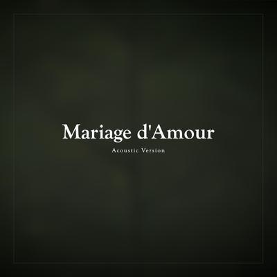 Mariage d'Amour (Acoustic Version) By Jacob's Piano's cover