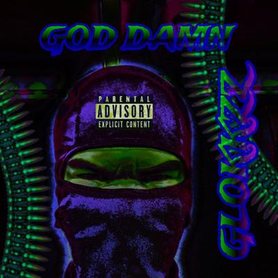 God Damn By glokkzz's cover