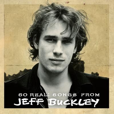 So Real: Songs from Jeff Buckley (Expanded Edition)'s cover