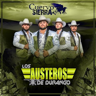 Cuervo Sierra By Los Austeros De Durango's cover