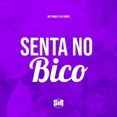 Senta no Bico's cover