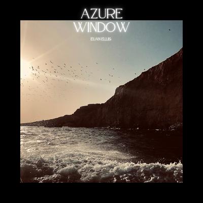 Azure Window By Euan Ellis's cover