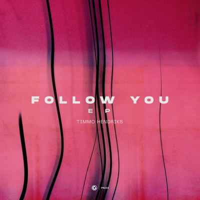 Follow You By Timmo Hendriks's cover