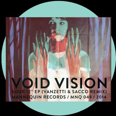 Sour (Vanzetti & Sacco Remix) By Void Vision, Vanzetti & Sacco's cover