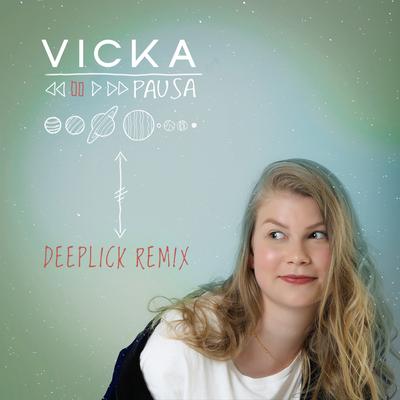Pausa #Omundoprecisadepausa (Deeplick Remix) By Vicka, Deeplick's cover