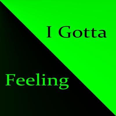 I Gotta Feeling (The Black Eyed Peas Tribute)'s cover