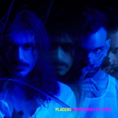 Surrounded By Spies By Placebo's cover