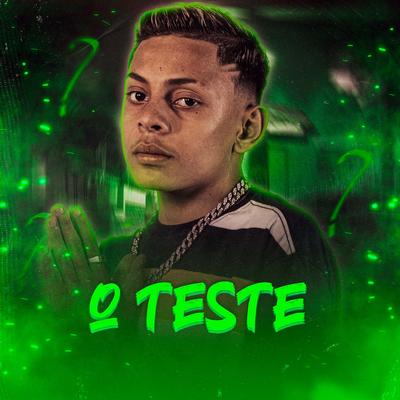 O Teste By MC PG Oficial, dj ak beats's cover