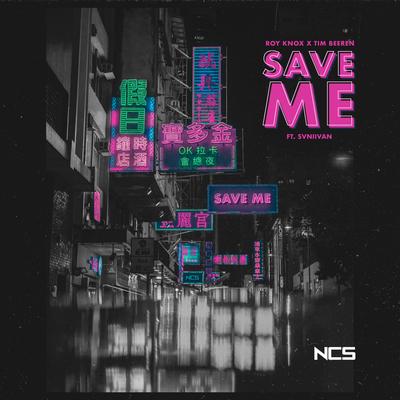 Save Me By ROY KNOX, Svniivan, Tim Beeren's cover