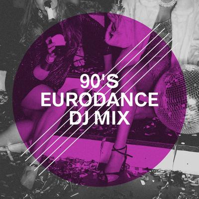 90's Eurodance DJ Mix's cover