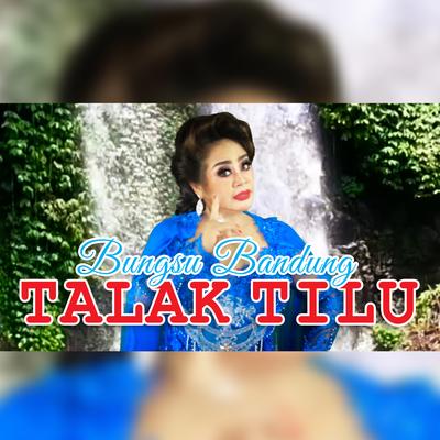 Talak Tilu's cover