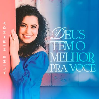 Deus Tem o Melhor pra Você's cover