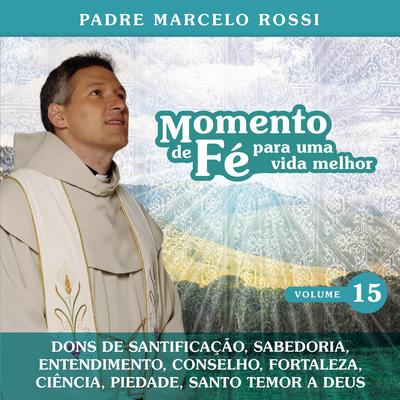 Santo Temor De Deus By Padre Marcelo Rossi's cover