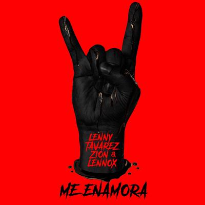 Me Enamora By Zion & Lennox, Lenny Tavárez's cover