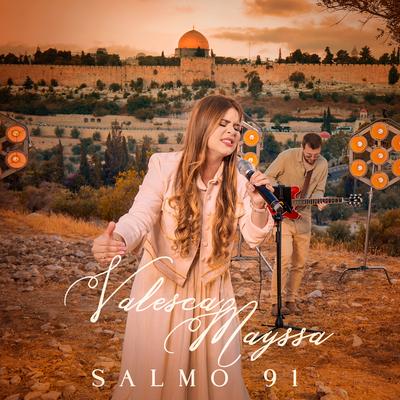 Salmo 91 (Playback) By Valesca Mayssa's cover