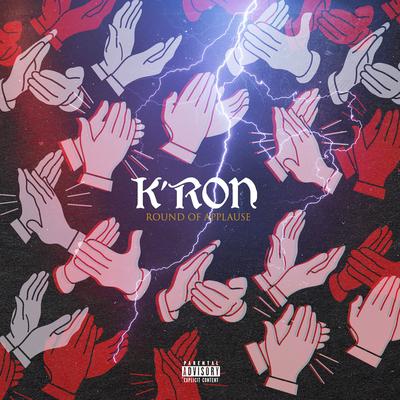 Round of Applause By K'ron's cover