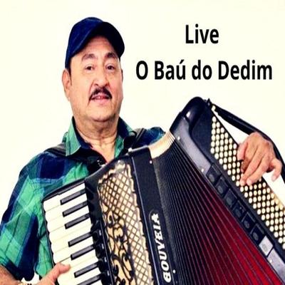 BAÚ DO DEDIM - LIVE's cover
