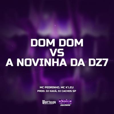 DOM DOM VS A NOVINHA DA D27's cover