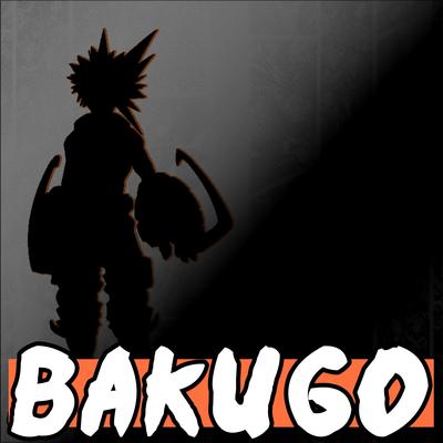 Bakugo (My Hero Academia Rap) By GameboyJones's cover