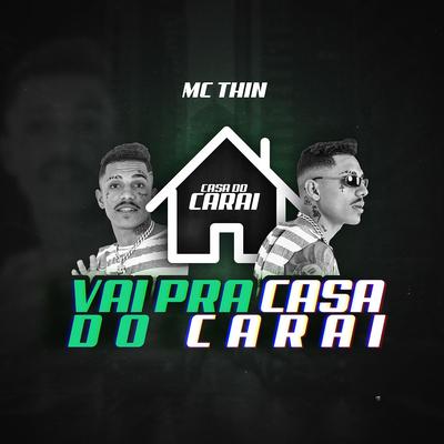 Vai Pra Casa do Carai's cover