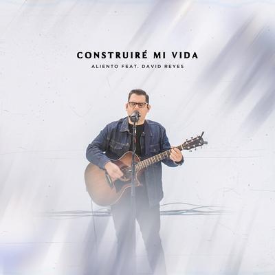 Construiré Mi Vida (En Vivo)'s cover