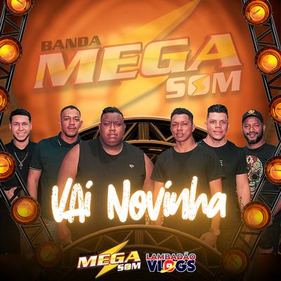 Vai Novinha By Banda Mega Som, Lambadao Vlogs Oficial's cover