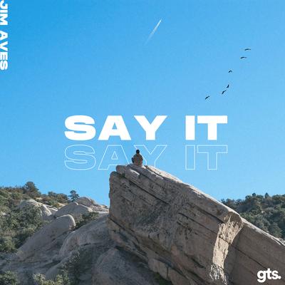 Say It By Jim Aves's cover