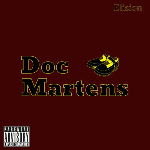 Doc Martens Official TikTok Music album by Elision Listening