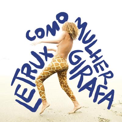 Zebra By Letrux, Lulu Santos's cover